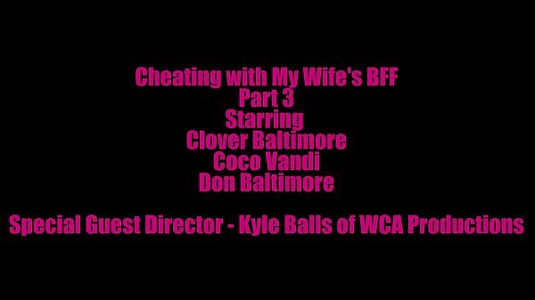 Cheating with My Wife's BFF FULL SERIES - 1