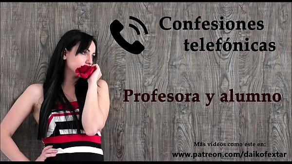 Smalltits Confesión telefónica en español, una profesora y su alumno. Streamate - 1