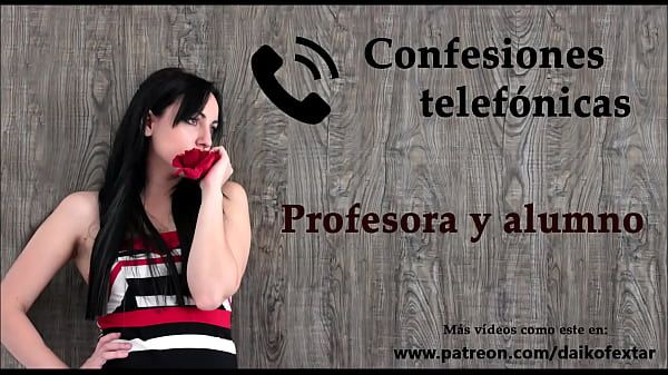 Smalltits Confesión telefónica en español, una profesora y su alumno. Streamate - 2