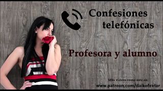 Smalltits Confesión telefónica en español, una profesora y su alumno. Streamate